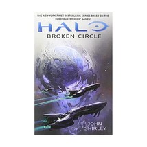 Halo: Broken Circle Shirley, John - £15.60 GBP