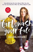 Girl, Wash Your Face: Stop Believing the Lies About Who You Are So You C... - $1.97