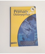 PRIMARY CARE OTOLARYNGOLOGY First Edition Mark K. Wax paperback 2001 - £15.57 GBP