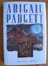 Bo Bradley #3 - Turtle Baby: A Mystery Novel...Author: Abigail Padgett (used HC) - £7.81 GBP