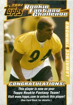 Lawrence Timmons 2007 Topps Rookie Fantasy Challenge #13 Pittsburgh ROOKIE RC - $1.77