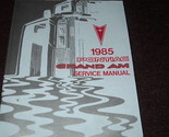 1985 GM Pontiac Grand Am Atelier Service Réparation Manuel OEM Usine - $7.00