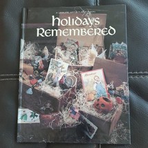 HOLIDAYS REMEMBERED Leisure Arts 1993 Cross Stitch Christmas Book 5 Hard... - £10.64 GBP