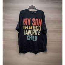 My Son In Law Is My Favorite Child Retro Funny Unisex T-Shirt Black Sz 3XL - £11.55 GBP