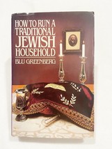 (Inscribed) How to Run a Traditional Jewish Household Greenberg, HC 1983 - £26.73 GBP