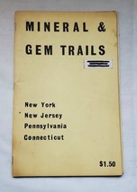 Mineral &amp; Gem Trails: New York, New Jersey, Pennsylvania, Connecticut 1965 - £18.92 GBP