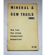Mineral &amp; Gem Trails: New York, New Jersey, Pennsylvania, Connecticut 1965 - £18.96 GBP