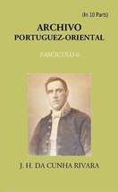 Archivo Portuguez-Oriental Volume FASCICULO 6 [Hardcover] - £40.95 GBP