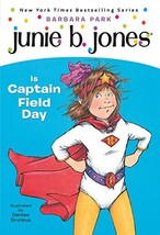 Junie B. Jones Is Captain Field Day (Junie B. Jones, No. 16) [Paperback] Park, B - £5.00 GBP