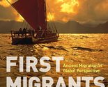 First Migrants: Ancient Migration in Global Perspective [Paperback] Bell... - £7.07 GBP