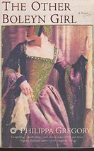 The Other Boleyn Girl [Paperback] Philippa Gregory - £1.96 GBP