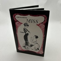 Miss Hardcover – Import, January 1, 2002 by Sadie Blackeyes - £25.95 GBP