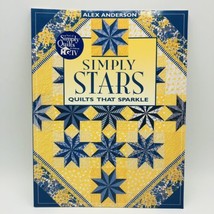 Simply Stars Quilts That Sparkle Pattern Paperback By Alex Anderson Signed - £4.83 GBP