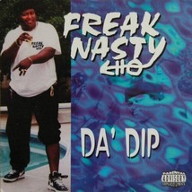 Freak Nasty - Da&#39; Dip (Explicit) U.S. CD-SINGLE 1996 4 Tracks Oop - £7.88 GBP