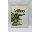 Artillery John Batchelor And Ian Hogg Hardcover Book - $19.79