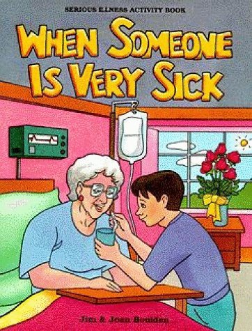 When Someone is Very Sick Boulden, Jim - $7.92