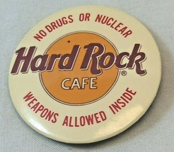 Vintage Hard Rock Cafe No Drugs or Nuclear Weapons Allowed Inside Pin Button - £3.85 GBP