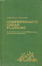 Comprehensive urban planning; a selective annotated bibliography: With related m - £7.87 GBP