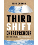 Third Shift Entrepreneur : Keep Your Day Job, Build Your Dream Job by To... - $179.87 MXN Third Shift Entrepreneur : Keep Your Day Job, Build Your Dream Job by To... - $179.87 MXN