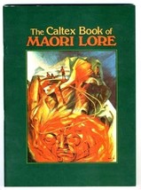 The CALTEX Book of Maori Lore New Zealand by James Cowan  - £11.82 GBP