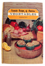 Favorite Recipes of America Vegetables Including Fruits (1966,Hardcover) - £11.83 GBP