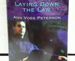 Laying Down The Law (Chicago Confidential) Peterson, Ann Voss - $2.93