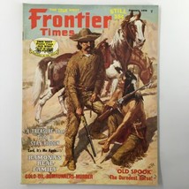 VTG Frontier Times Magazine January 1970 Gold-Oil-Rumrunners-Murder No Label - £6.72 GBP
