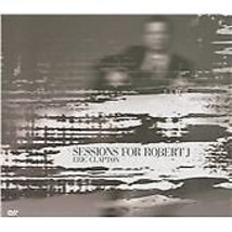 Eric Clapton : Sessions for Robert J [cd/dvd Digipak] CD 2 discs (2005) Pre-Owne - $17.60