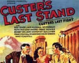 Custer&#39;s Last Stand, 15 Chapter Serial, 1936 - £15.92 GBP