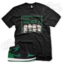 &quot;Dead Presidents&quot; Sneaker T Shirt To Match J1 1 High Og Pine Green Seattle - £21.57 GBP