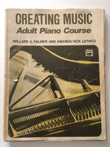 Alfred Publishing by Palmer &amp; Lethco Creating Music Adult Piano Course 1977 - £4.68 GBP