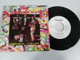 The New York Band Chin Pun Calla ´ O Single 7 &quot; vinyl Vinyl 1992 Spain E... - $15.30