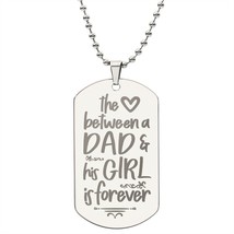 Love Between Dad Engraved Dog Tag Necklace Stainless Steel or 18k Gold w 24&quot; Ch - £37.92 GBP+