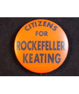 Vintage PINBACK Citizens for Rockefeller Keating Political Campaign BUTTON  - £5.44 GBP