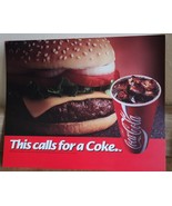 1993 This Calls For A Coke Single Side Plastic Sign Cola Cola Cheeseburg... - $7.59