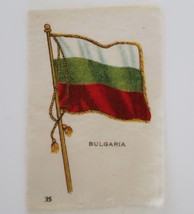 1910&#39;s Tobacco Silk Flag of Bulgaria # 35 in Series - $9.99