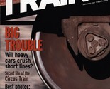 Trains: Magazine of Railroading March 2004 AC4400W - £6.29 GBP
