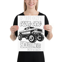 if you don&#39;t own one you&#39;ll never understand squarebody poster - £16.02 GBP