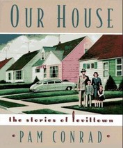 Our House (10th Anniversary) by Pam Conrad - Very Good - £7.90 GBP