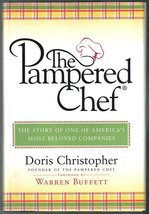 The Pampered Chef  by Doris Christopher Company History 2005 - $10.99