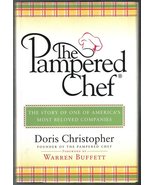 The Pampered Chef  by Doris Christopher Company History 2005 - $10.99
