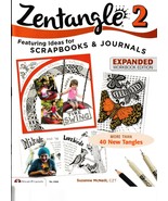 ZENTANGLE 2, Ideas for Scrapbooks &amp; Journals, Expanded Workbook Edition ... - $8.54