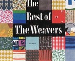 The Best of The Weavers [Vinyl] - £15.79 GBP