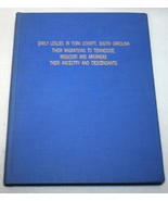 EARLY LESLIES IN YORK COUNTY SOUTH CAROLINA Murphy GENEALOGY Book Leslie... - $1,843.31 MXN