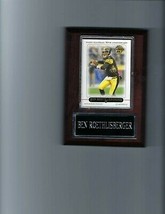 Ben Roethlisberger Plaque Pittsburgh Steelers Football Nfl C45 - £1.54 GBP