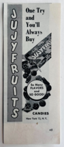 1953 Heide Candies Jujyfruits Advertisement Candy One Try And You&#39;ll Buy... - $19.99