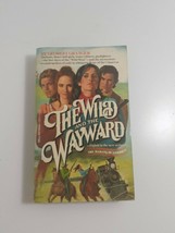 The Wild and the Wayward By Georgia Granger 1979  paperback fiction novel - $5.94