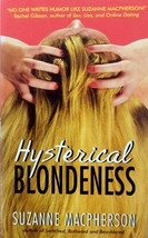 Hysterical Blondeness by Suzanne MacPherson / 2006 Paperback Romance - £0.89 GBP