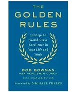The Golden Rules 10 Steps to World-Class Excellence in Your Life and Wor... - £6.88 GBP