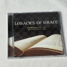 LEGACIES OF GRACE  Hebrews 11-12 Michael J. Easley - £10.58 GBP